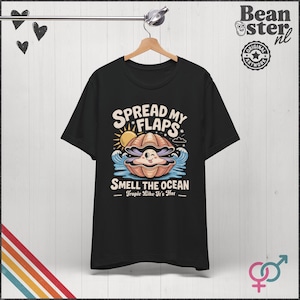Spread My Flaps Smell The Ocean Shirt Funny Unhinged Summer Tshirt Gag Gift Exchange Girls Trip Embarrassing Beach Tee Prank Vacation Shirts Black