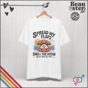 Spread My Flaps Smell The Ocean Shirt Funny Unhinged Summer Tshirt Gag Gift Exchange Girls Trip Embarrassing Beach Tee Prank Vacation Shirts White