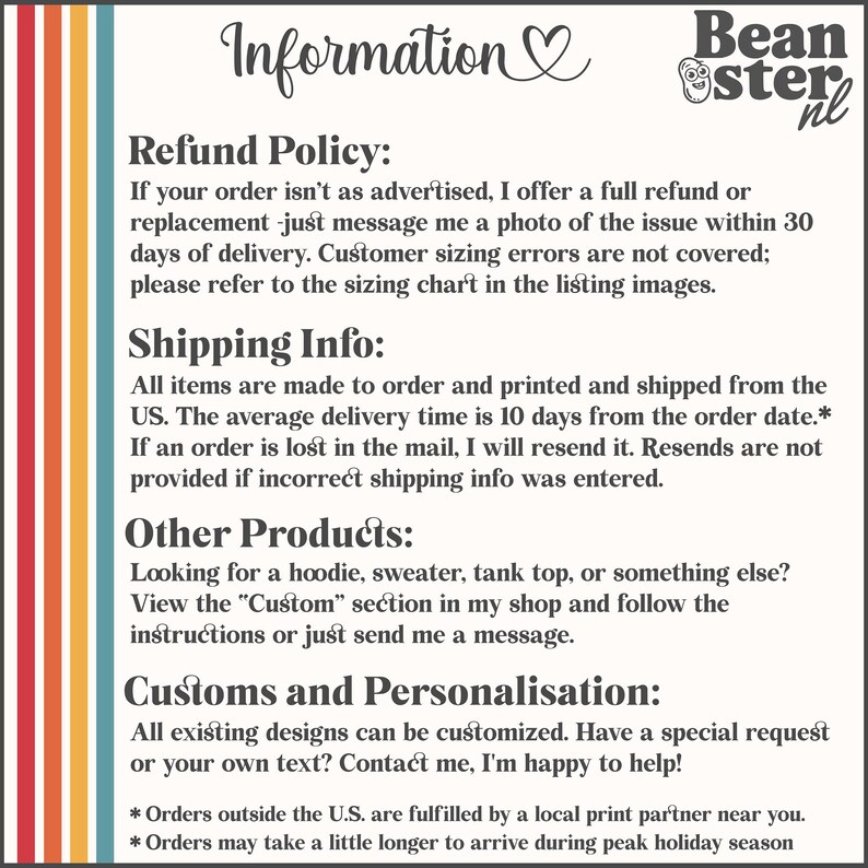 May include: A cream-colored graphic with text that reads "Information" and "Refund Policy", "Shipping Info", "Other Products", and "Customs and Personalisation". The Beanster nl logo is in the upper right corner. Vertical stripes of red, orange, yellow, and blue are on the left.
