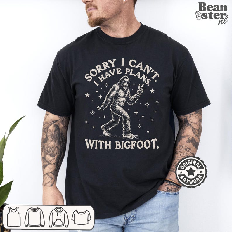 I Can't I Have Plans With Bigfoot Shirt | Funny Big Foot Tshirt, Cryptid Humor Gift, Sasquatch Graphic Comfort Colors Tee Black