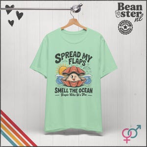 Spread My Flaps Smell The Ocean Shirt Funny Unhinged Summer Tshirt Gag Gift Exchange Girls Trip Embarrassing Beach Tee Prank Vacation Shirts Mint