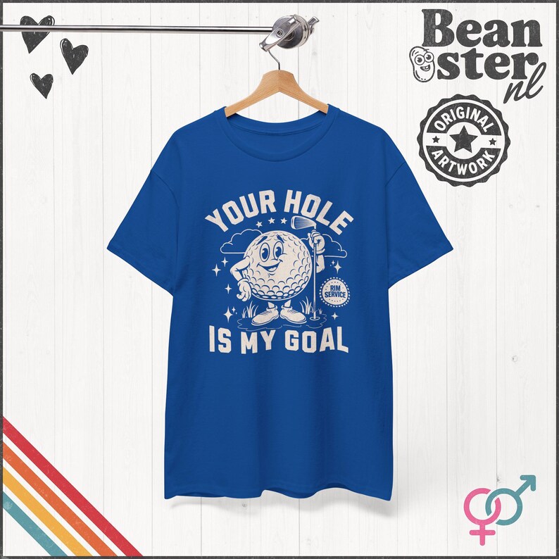 Your Hole is My Goal Shirt Inappropriate Tshirt Funny Golf Gift Offensive Sweatshirt Unhinged Tee Gen Z Meme Prank Gifts Embarrassing Tee Royal
