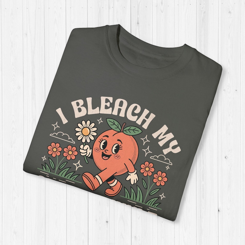 I Bleach My Stink Wrinkle Comfort Colors Shirt Funny Adult Humor Gifts Inappropriate Tshirt Gag Gift Exchange Dank Meme Tee Unhinged Shirts image 6