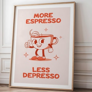 More Espresso Less Depresso Wall Art, Coffee Print, Retro Kitchen Decor, Funny Quote, Printable Espresso Poster