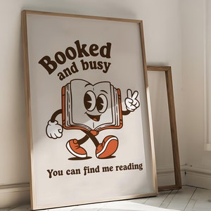 Booked and Busy Wall Art, Book Wall Art, Reading Wall Art, Retro Character Art, Digital Download, Encouraging Posters, Gift for Book Lovers