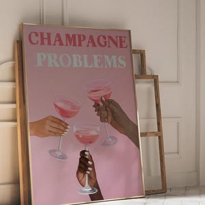 Champagne Problems Wall Art, Retro Cocktail Print, Dorm Room Decor, Swiftie Gift, Downloadable