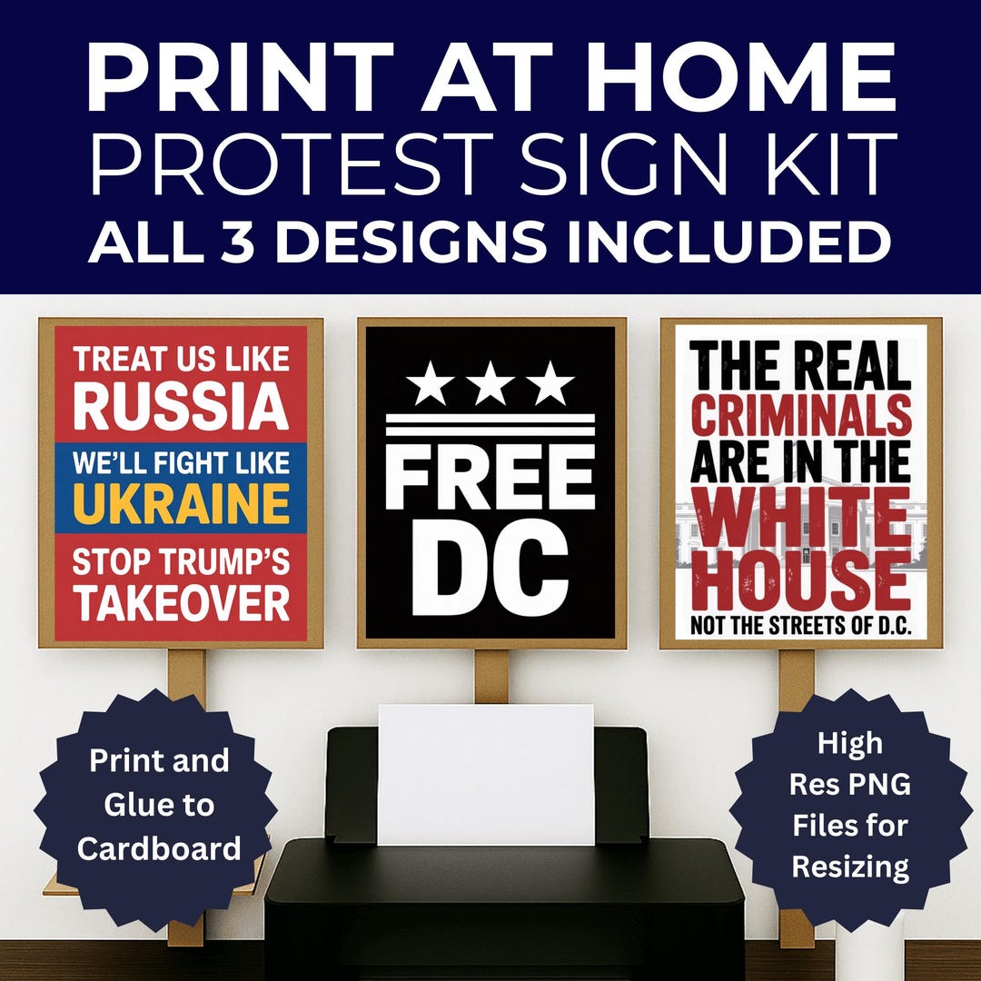 DC Protest Signs, Free DC Signs, 3 Signs Included, Print at Home or ...