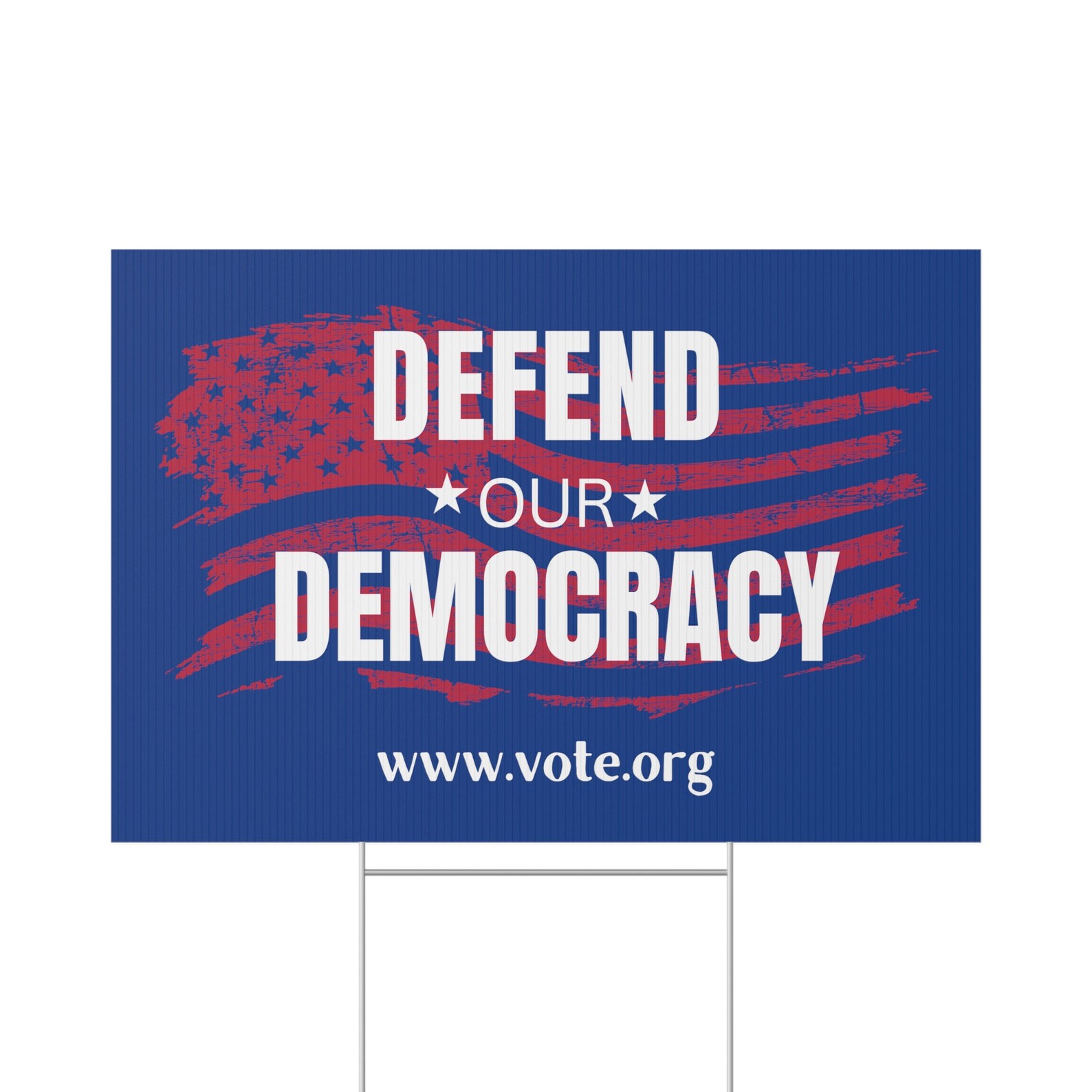 Defend Our Democracy Lawn Sign, 22 X 15, Mounting Stake Included