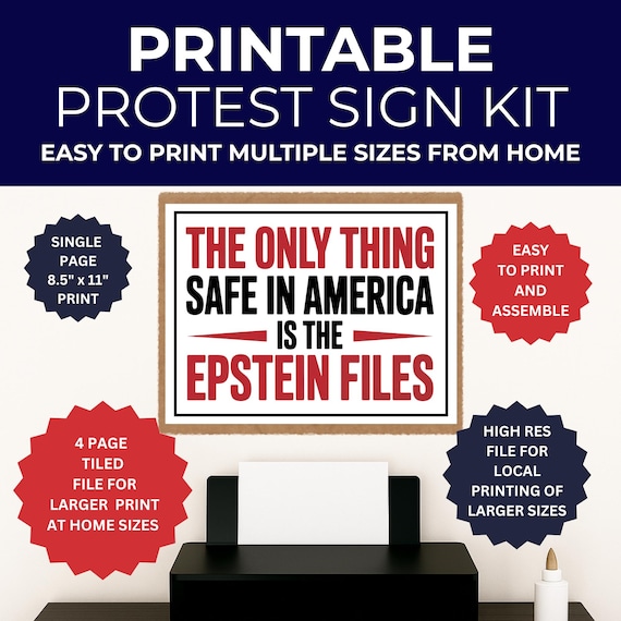 Epstein Files Protest Sign - Printable Sign - PDF and High Res PNG Files Included - Print 4 Pages from Home for Larger Signs