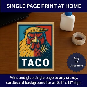 May include: A framed print with a rooster design and the word "TACO" below. The background is split into red and blue sections. The text "SINGLE PAGE PRINT AT HOME" is at the top. The sign is designed to be 21.6 cm x 28 cm.