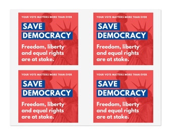 Save Democracy Sticker Sheet, 4 Stickers w/Same Design, Water Resistant Vinyl, Indoor/Outdoor, Free Shipping, Democracy Signs