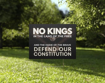 Letrero de jardín "No Kings", Letrero de jardín "Democracia" / Letrero de jardín "Anti Trump" / Letrero de jardín "Político" / 18x24 / Impreso por ambos lados / Estaca gratis