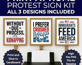 Anti ICE Protest Signs, Anti Trump Protest Signs, 3 Signs Included, 8.5" x 11", Print and Glue to Cardboard, Printable Protest Signs