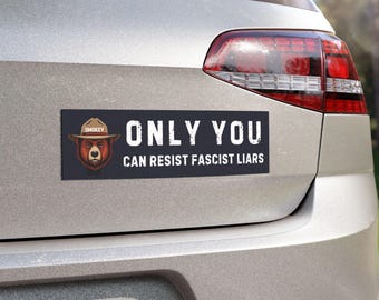 Only You Can Resist Fascist Liars Car Magnet, Fascism Magnet, Custom Magnet, Political Magnet, Magnet for Car, Bumper Magnet, Fascist Magnet