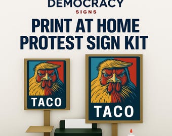 Trump Taco, Funny Anti Trump Signs, Hands Off Protest Signs 2 Sizes - Print at Home and Glue to Cardboard, Printable Protest Signs