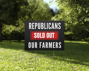 Republikeinen uitverkocht Our Farmers Yard-bord, Tarieven-werfbord, Anti Trump-werfbord, 24 x 18, beide zijden bedrukt, gratis inzet