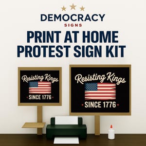Carteles de protesta contra Trump, carteles de protesta contra los reyes, resistiendo a los reyes desde 1776, impresión en casa, pegamento para cartón, carteles de protesta imprimibles