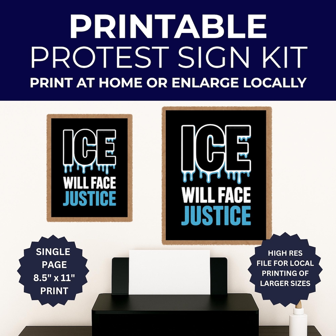 Protest Protection Kit Anti ICE Protest Sign - ICE Will Face Justice - Printable Protest Sign ...