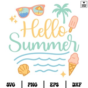 Hello Summer Svg, Summer Svg, Sunshine Svg, Summer Vibes Svg, Funny Beach Vacation, Summer Shirt Svg