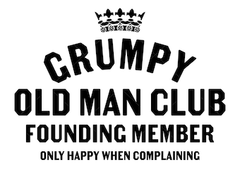 Grumpy old man club Svg, Old man Svg, Birthday Vintage Svg