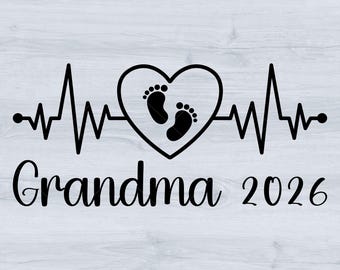Grandma To Be Svg, Grandma 2026 Svg, Grandmother To Be Png First Time, Grandma 2026, Promoted To Grandma Svg
