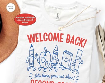 Welcome Back Second Grade Shirt | 2nd Grade Teacher Team Shirt | Matching School Staff Shirt | Back to School Crew Tee