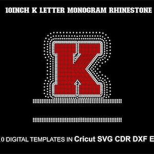 Capital Letter K Rhinestone Monogram Letters College Alphabet Font Two Colors SS10 Rhinestone Big Font Split Cricut Svg Cdr Dxf Eps 10inch