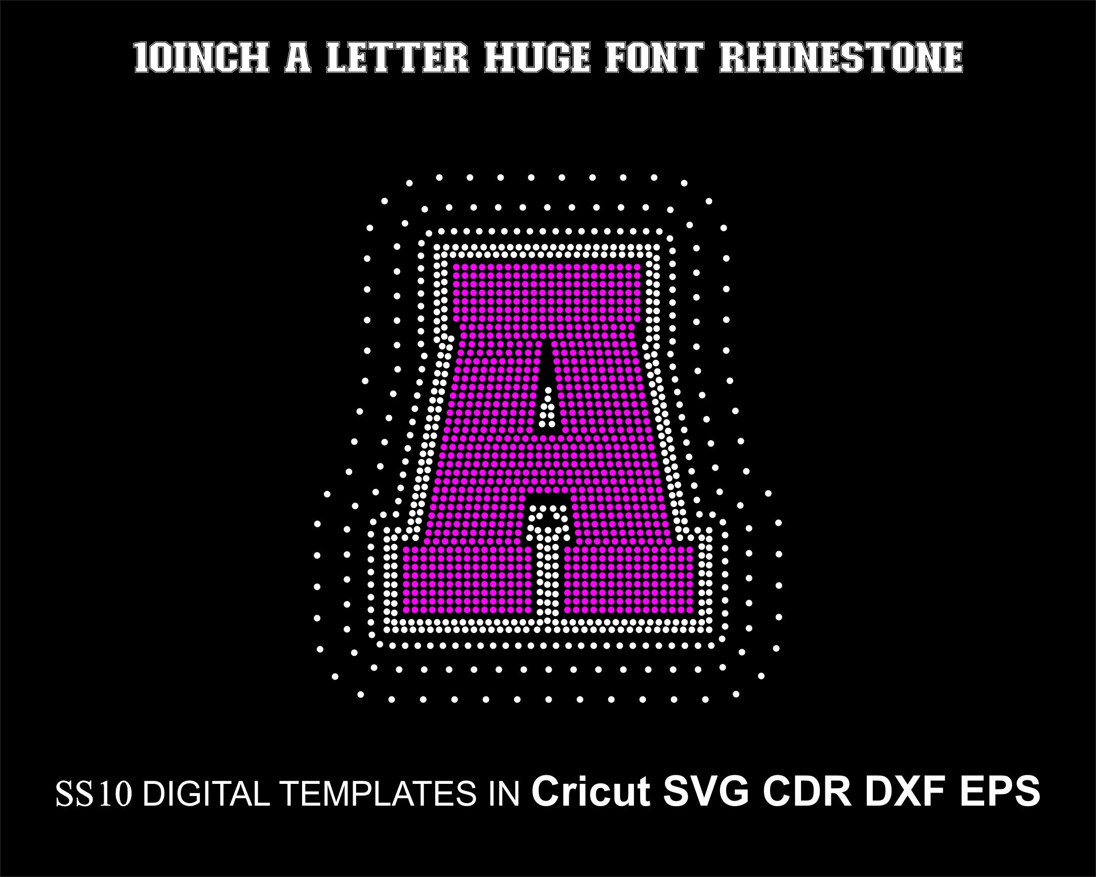 Capital Letter A Rhinestone Huge Letters College Alphabet Font Two Colors SS10 Rhinestone Big Font for Cricut Svg Cdr Dxf Eps 10inch