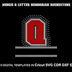 Capital Letter Q Rhinestone Monogram Letters College Alphabet Font Two Colors SS10 Rhinestone Big Font Split Cricut Svg Cdr Dxf Eps 10inch