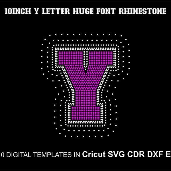 Capital Letter Y Rhinestone Huge Letters College Alphabet Font Two Colors SS10 Rhinestone Big Font for Cricut Svg Cdr Dxf Eps 10inch