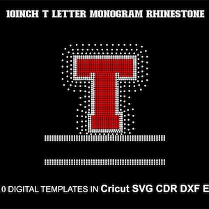 May include: A red letter "T" monogram design made with rhinestones. The design is 10 inches tall and comes in digital formats for Cricut SVG, CDR, DXF, and EPS.