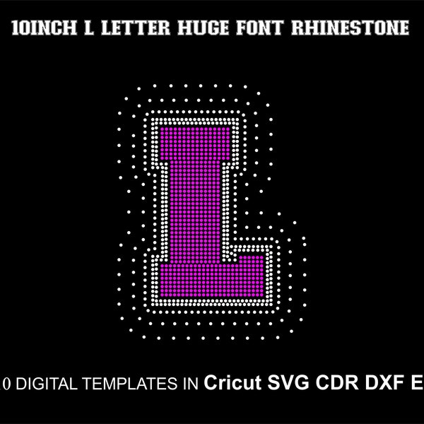 Capital Letter L Rhinestone Huge Letters College Alphabet Font Two Colors SS10 Rhinestone Big Font for Cricut Svg Cdr Dxf Eps 10inch