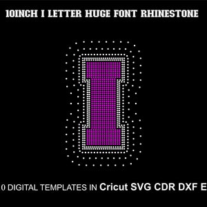 Capital Letter I Rhinestone Huge Letters College Alphabet Font Two Colors SS10 Rhinestone Big Font for Cricut Svg Cdr Dxf Eps 10inch
