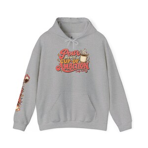 Cup of Ambition Hoodie | Dolly Parton Inspired Hoodie | 9 to 5 Sweatshirt | Coffee Lover Hoodie | Retro Country Music Gift image 8