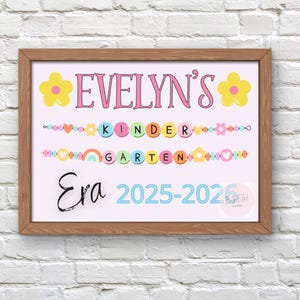 In My School Era - First Day of School - Photo Prop - Personalized -Made to Order