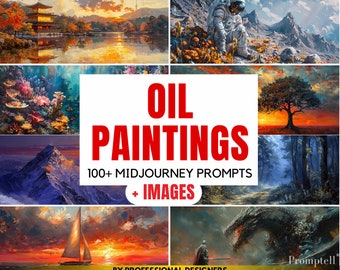 Plus de 100 peintures à l'huile Invites à mi-parcours, Impressions d'art IA, Bundle d'invites à mi-parcours, Apprendre l'incitation à mi-parcours, Conceptions générées numériquement, PDF