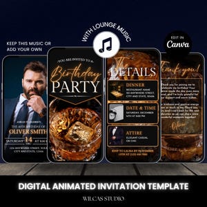 May include: Digital animated invitation template for a birthday party with a gold and black color scheme. The invitation features a man in a suit, a glass of whiskey, and text that says "You are invited to a Birthday Party".