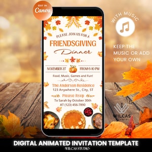 May include: A digital animated invitation template for a Friendsgiving dinner, displayed on a smartphone. The design features fall leaves, a pumpkin, and the text "Friendsgiving Dinner." The invitation includes event details and RSVP information.
