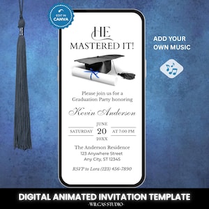 Puede incluir: Una plantilla de invitación digital para una fiesta de graduación en la pantalla de un teléfono con un birrete negro, un diploma blanco con cinta azul y el texto HE MASTERED IT! para Kevin Anderson el 20 de junio a las 19:00.