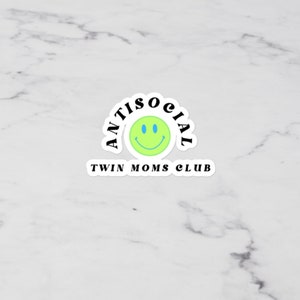 Green Antisocial Twin Moms Club Sticker