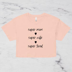 Super Mom Crop Top