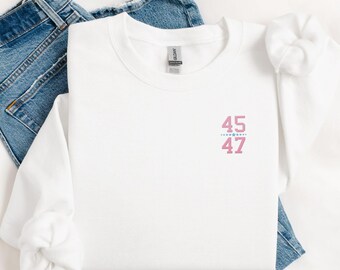 Trump 45 47 Embroidered Trump Sweatshirt MAGA Trump Crewneck Embroidered Sweatshirt Trump Merch Gift Trump Women's Sweatshirt Trump Girl