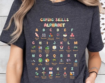 Coping Skills Alphabet Shirt, ABC Coping Skills, Mental Health Awareness Shirt, School Counselor Shirt, Psychologist Shirt, Sped Shirt