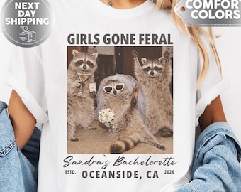Camisetas a juego Comfort Colors® con foto divertida de mapache vintage de Girls Gone Feral para despedida de soltera, camiseta para despedida de soltera de novia salvaje, camisetas con ubicación personalizada