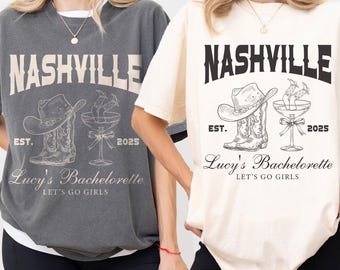 Custom Nashville Bachelorette Shirts, Rodeo Bachelorette, Cowgirl Bachelorette, Funny Bachelorette Shirts, Comfort Colors®, Nashville Bridal