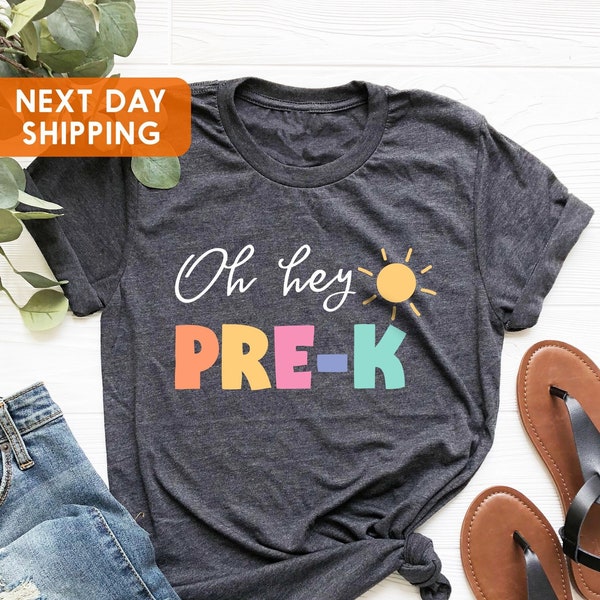 Oh Hey Pre-K Teacher Shirt, PreK Teacher Shirt, PreK T Shirt, PreK Shirt for Teacher Team, Pre K Teacher Shirt, PreK Squad, Gift for Teacher