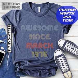Awesome Since 1975 Shirt, 50th Birthday Gift, 50th Birthday idea, 50th Birthday Shirt, Birthday Gift for Him, Personalized Birthday Tshirt