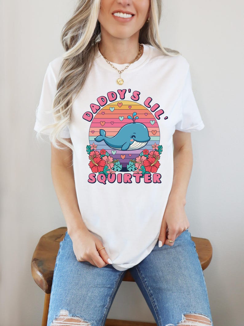 Comfort Colors® Daddy's Lil Squirter Shirt Inappropriate Tee Exchange Funny Bachelorette Party Gift Meme Shirt Girls Trip Adult Humor Tee