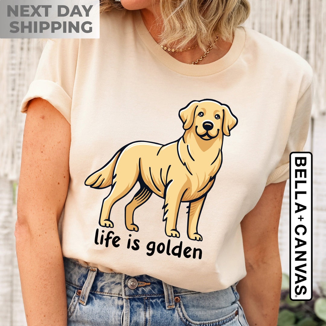 Golden Retriever Shirt, Golden Retriever Mom T Shirt, Life is Golden ...