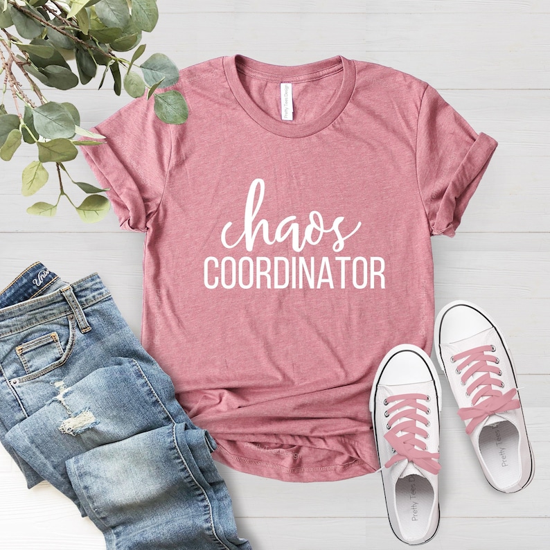 Chaos Coordinator, Funny Mom Shirt, Mom Life Shirt, Mother’s Day Shirt, Mom Appreciation Shirt, Meme Shirt, Mama Tshirt, Funny Gift for Mom bild 1
